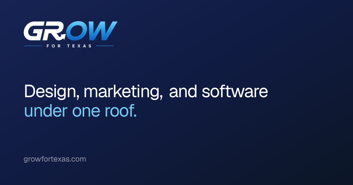 Texas Digital Marketing & Software Solutions Agency | Grow